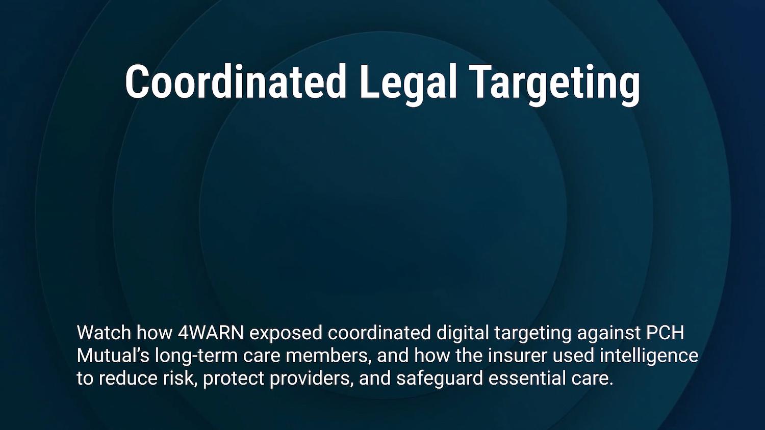 Coordinated Legal Targeting with PCH Mutual Video