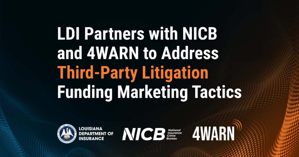 LDI Partners with NICB and 4WARN to Address Third-Party Litigation Funding Marketing Tactics